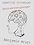 Cognitive Psychology basics and main principles by Benjamin Kratt