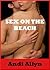 Sex on the Beach in Aruba An Erotic Romance Story