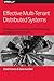 Effective Multi-Tenant Distributed Systems by Chad Carson