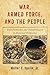 War, Armed Force, and the People: State Formation and Transformation in Historical Perspective
