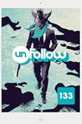 Unfollow, Vol. 2: God Is Watching