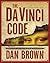 The Da Vinci Code by Dan    Brown