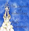 The Queen of Yesterday