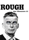 Rough for Theatre II Rough for Theatre II