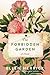The Forbidden Garden by Ellen Herrick