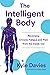 The Intelligent Body: Rever...