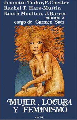Mujer, locura y feminismo (Salud mental y ciencias psicológicas) (Spanish Edition)