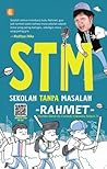 STM (Sekolah Tanpa Masalah)