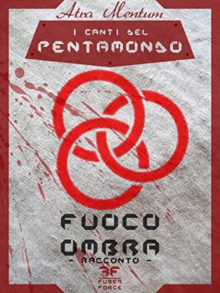 Fuoco Ombra (Italian Edition)