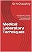 Medical Laboratory Techniques: A handbook of medical laboratory technology for students and laboratory workers
