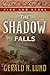 The Shadow Falls  (Fire and...