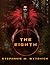 The Eighth by Stephanie M. Wytovich