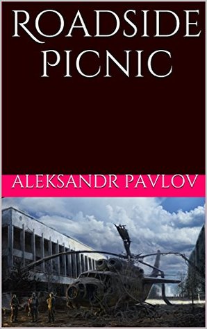 Roadside Picnic (Kindle Edition)