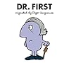 Dr. First by Adam Hargreaves