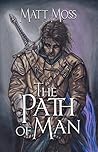 The Path of Man