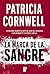 La marca de la sangre (Doctora Kay Scarpetta 22) (Spanish Edition)