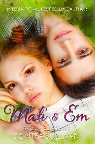 Mali & Em (Halfway House, #5)
