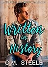 Written in History by C.M. Steele