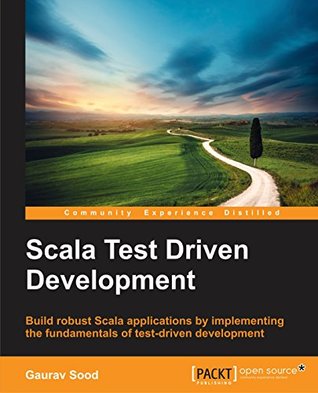 Scala Test-Driven Development (Kindle Edition)