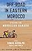 Off-road in Eastern Morocco - Cycling the Moroccan Sahara: A real adventure along the Algerian border