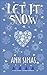 Let It Snow (A Christmas Va...