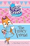 The Fancy Friend (Ginger Green, Play Date Queen, #3)
