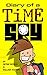 Diary of a Time Spy (Diary of a Sixth Grade Time Spy Book 1)