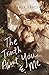 The Truth About You & Me