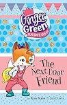 The Next Door Friend (Ginger Green, Play Date Queen, #4)