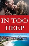 In Too Deep