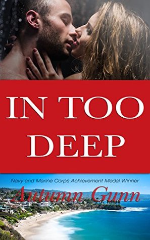 In Too Deep (Kindle Edition)