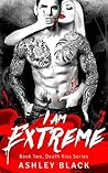 I AM EXTREME (Death Kiss Book 2)