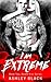 I AM EXTREME (Death Kiss Book 2)