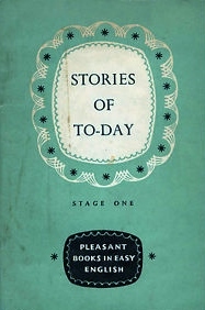 Stories of To-Day (Pleasant Books in Easy English - Stage One)