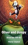 Oliver and Jumpy - the Cat Series, Stories 58-62, Book 20 by Werner Stejskal
