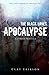 The Black Lakes Apocalypse: A Zombie Novella