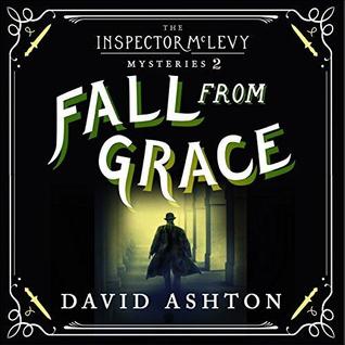 Fall From Grace An Inspector Mc Levy Mystery