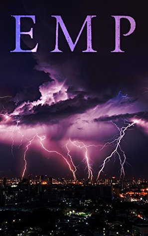 EMP No Power, Book 0 (Kindle Edition)