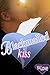 Blackmailed Kisses