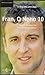 Fran, O Neno 10