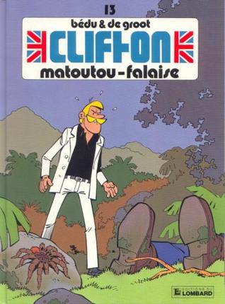 Matoutou-Falaise (Clifton, #13)