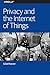 Privacy and the Internet of Things