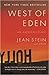West of Eden: An American Place