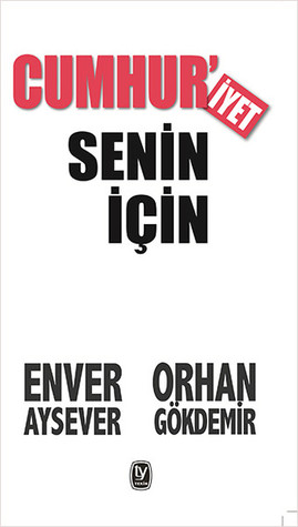 Cumhur'iyet Senin İçin (Paperback)