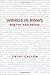 Words in Rows Poetry and Prose