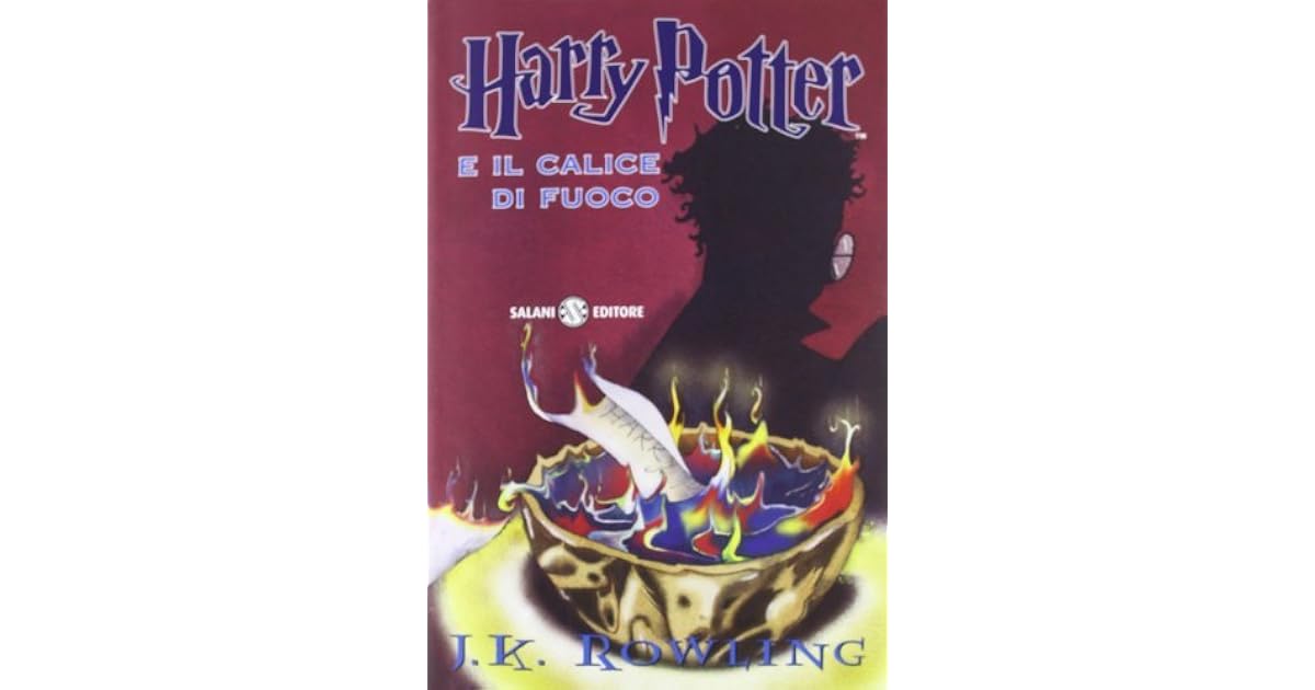 Harry Potter Il Calice Di Fuoco Libro