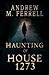 Haunting of House 1273