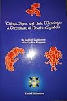 Things, Signs, and their Meanings: A Dictionary of Heathen Symbols Things, Signs, and their Meanings: A Dictionary of Heathen Symbols