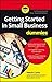 Getting Started In Small Business For Dummies - Australia and New Zealand