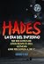 HADES: LA ERA DEL INFIERNO